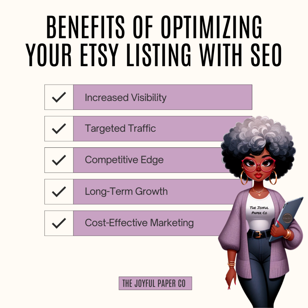 Image of an African American woman with salt and pepper gray hair holding a tablet. The woman is standing next to 5 benefits of Optimizing Your Etsy Lisiting with SEO.